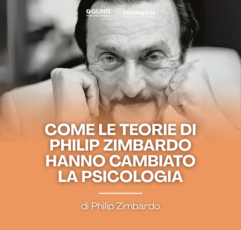 Come le teorie di Philip Zimbardo hanno cambiato la Psicologia