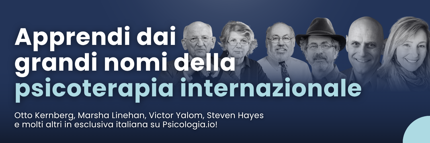 I grandi nomi della psicoterapia internazionale su Psicologia.io