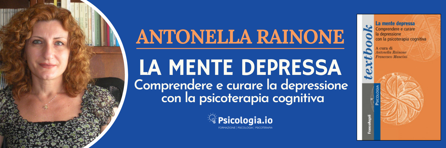 La mente depressa. Comprendere e curare la depressione con la Psicoterapia cognitiva
