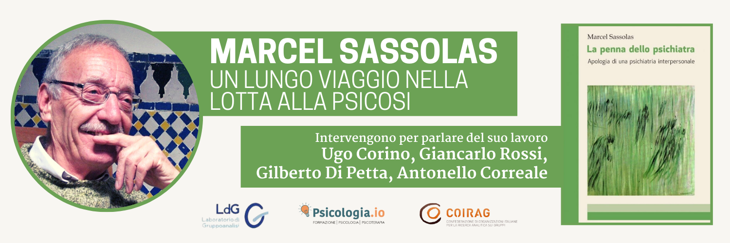 Marcel Sassolas. Un lungo viaggio nella lotta alla psicosi