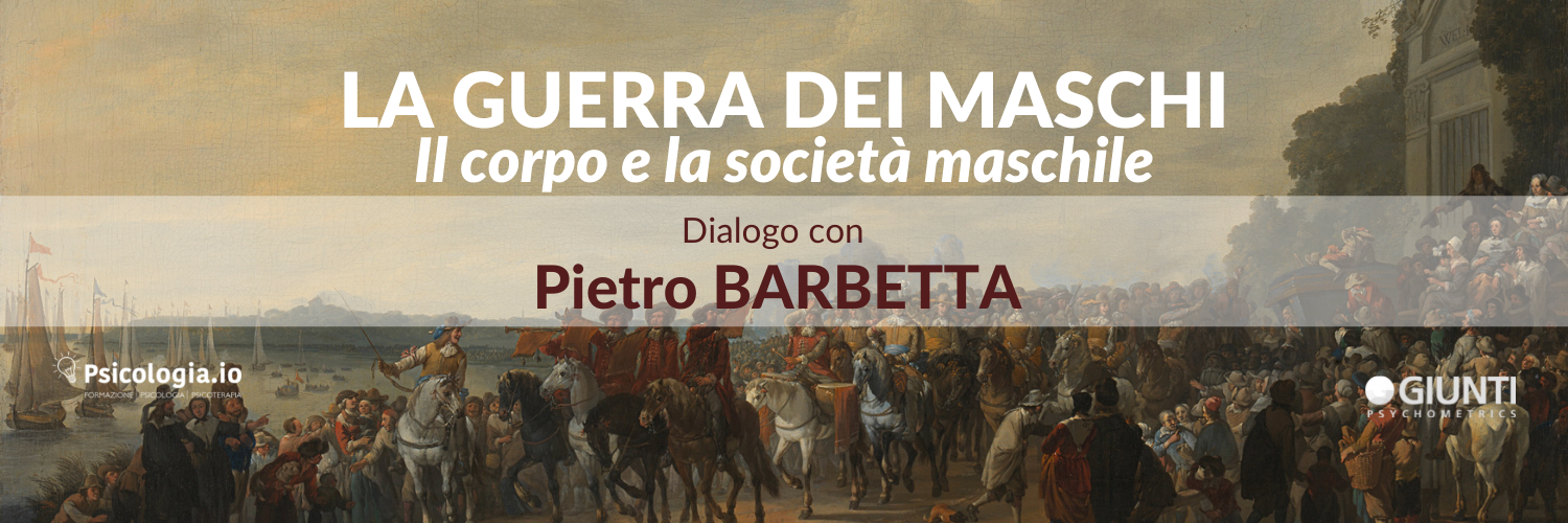 La guerra dei maschi. Il corpo e la società maschile