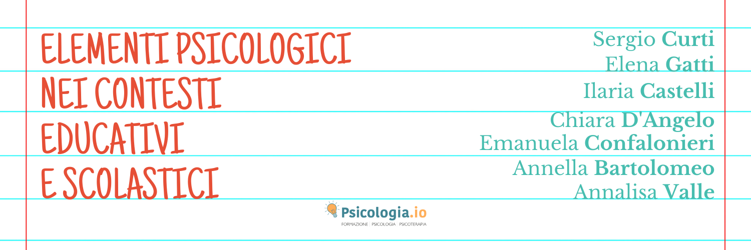Elementi psicologici nei contesti educativi e scolastici