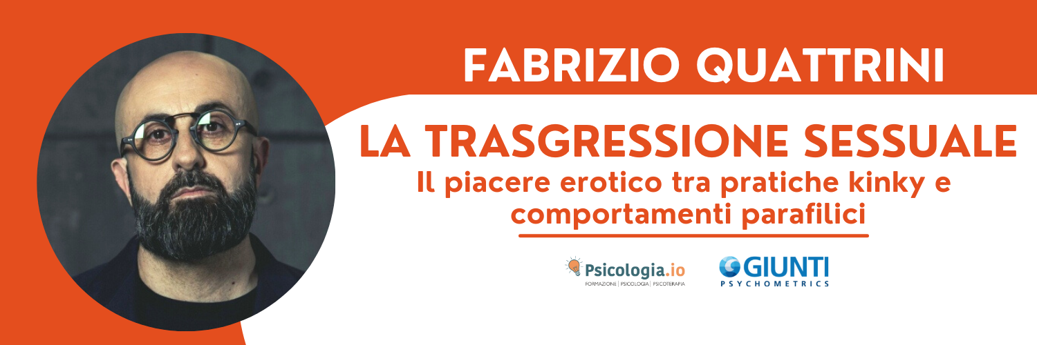 La Trasgressione Sessuale: il piacere erotico tra pratiche kinky e comportamenti parafilici