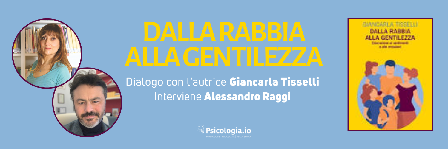 Dalla rabbia alla gentilezza Dalla rabbia alla gentilezza