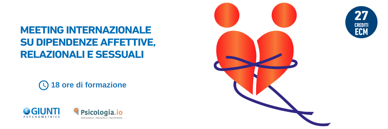 Meeting internazionale su dipendenze affettive, relazionali, sessuali