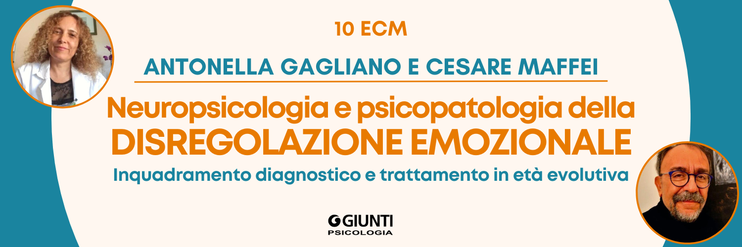 Neuropsicologia e psicopatologia della Disregolazione emozionale