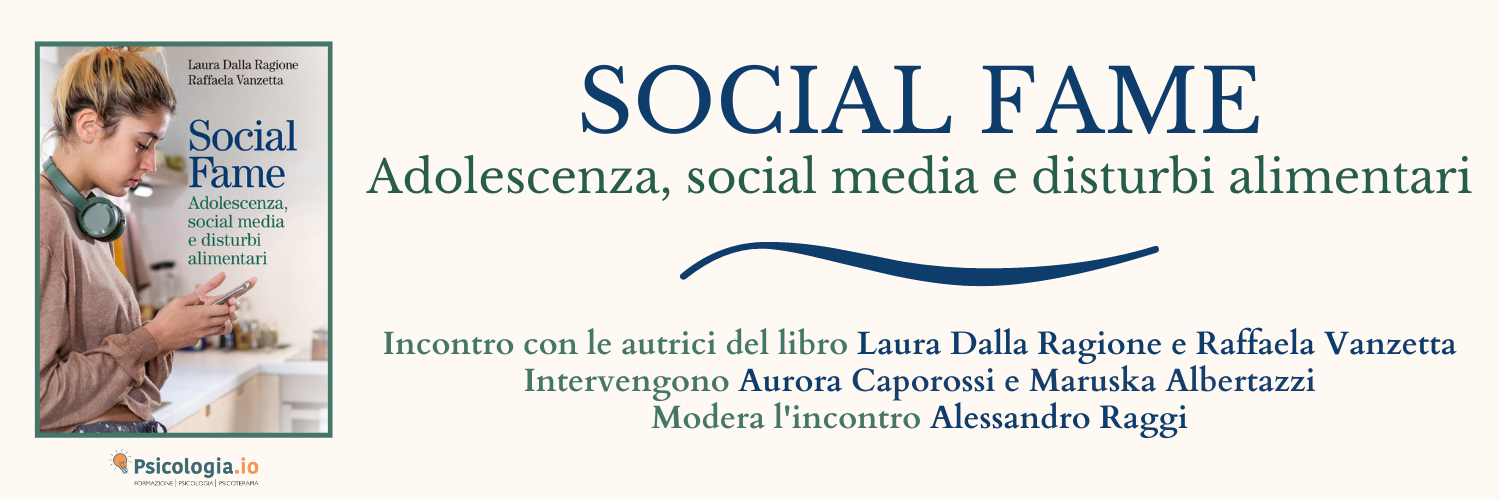 Social Fame: Adolescenza, Social Media e Disturbi Alimentari