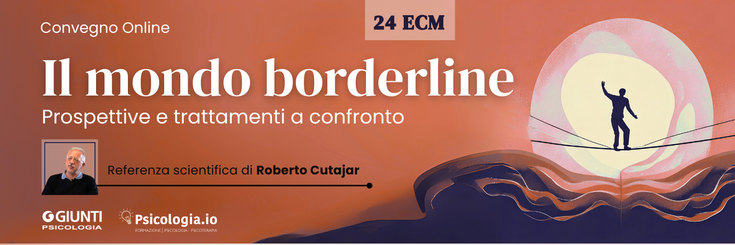 Il mondo borderline: prospettive e trattamenti a confronto