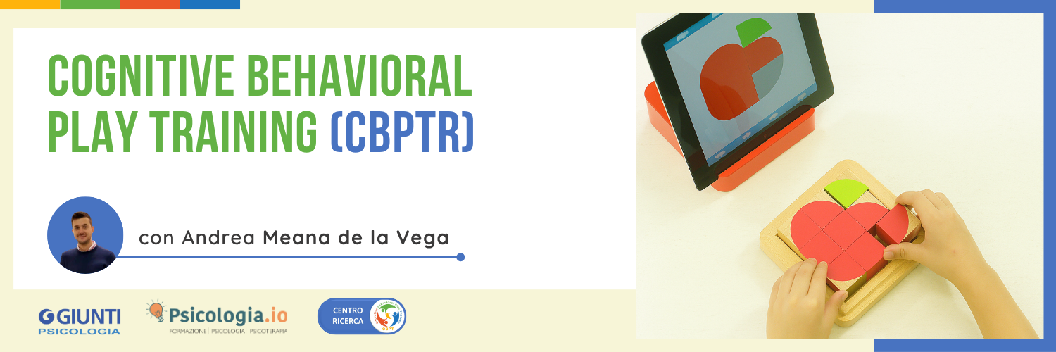 Cognitive Behavioral Play Training (CBPTr) Cognitive Behavioral Play Training (CBPTr)