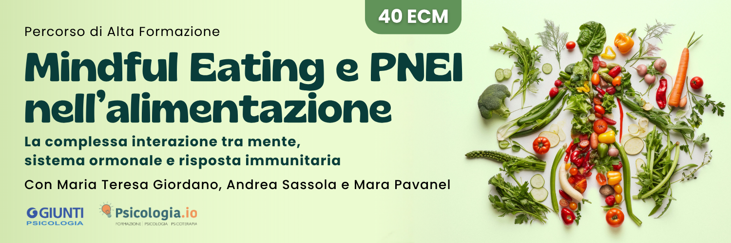 Mindful Eating e PNEI nell’alimentazione