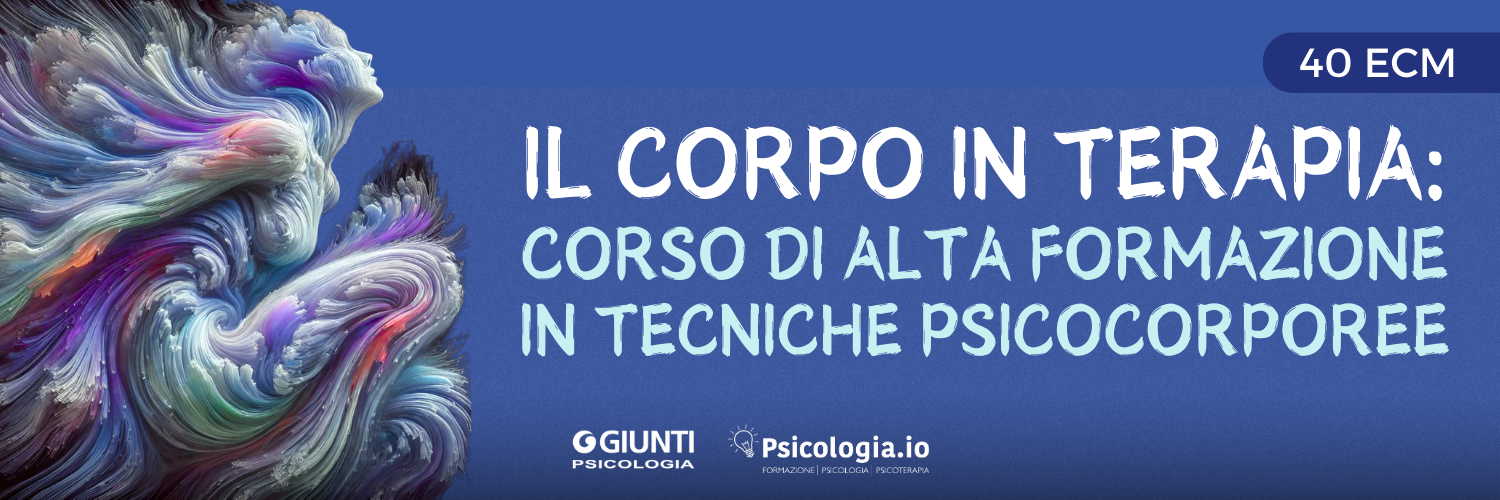 Il corpo in terapia: corso di alta formazione in tecniche psicocorporee