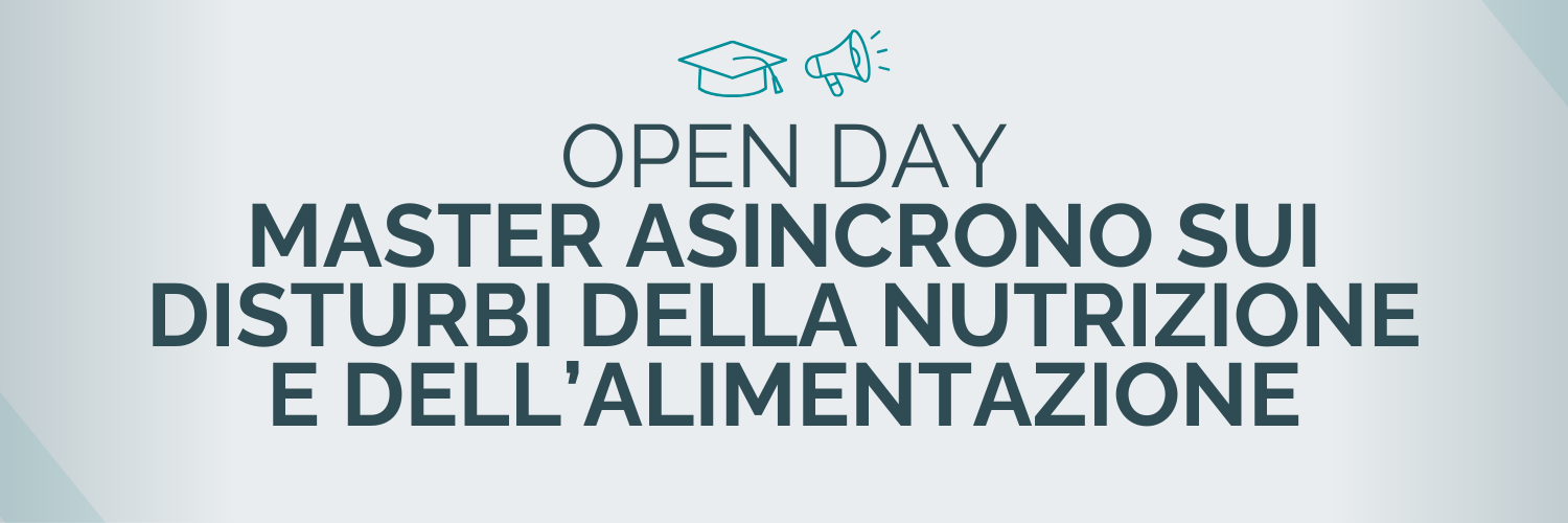 Open Day Master sui Disturbi della Nutrizione e dell'Alimentazione