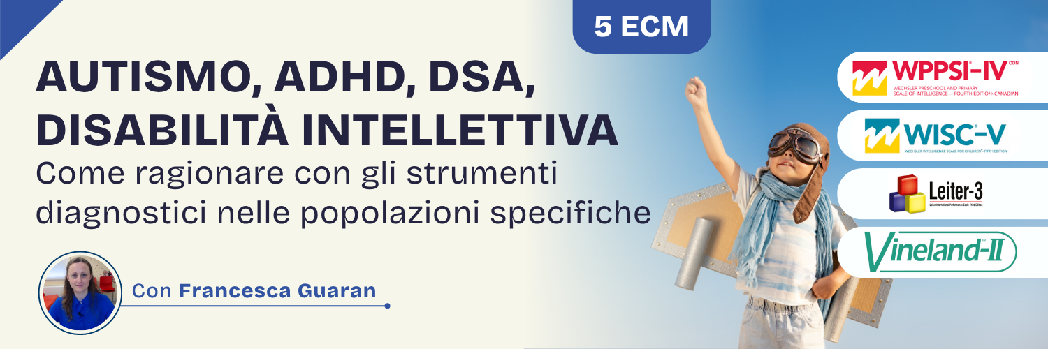 Autismo, ADHD, DSA, Disabilità Intellettiva