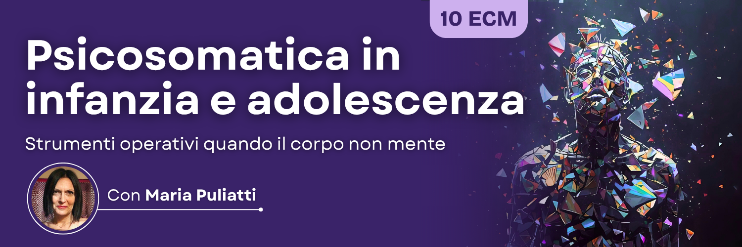 Psicosomatica in infanzia e adolescenza