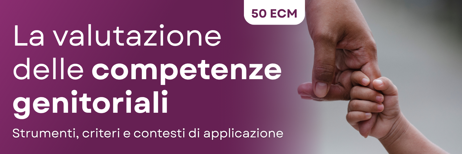 La valutazione delle competenze genitoriali