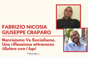 Narcisismo Vs Socialismo. Una riflessione attraverso "Ululare con i lupi"