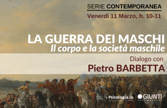 La guerra dei maschi. Il corpo e la società maschile