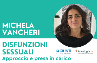 Disfunzioni sessuali. Approccio e presa in carico