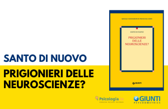 Prigionieri delle neuroscienze?