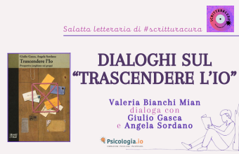 Dialoghi sul "trascendere l'Io"