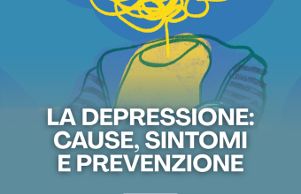 La Depressione: Cause, Sintomi e Prevenzione