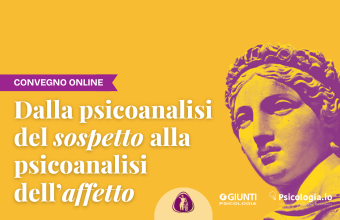 Dalla psicoanalisi del sospetto alla psicoanalisi dell’affetto