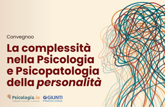 La Complessità nella Psicologia e Psicopatologia della personalità