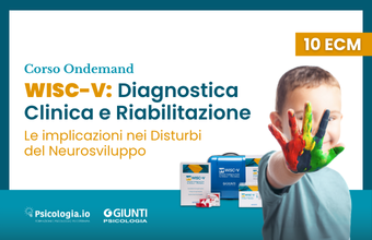 WISC-V: Diagnostica Clinica e Riabilitazione