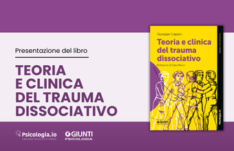 Presentazione del libro "Teoria e clinica del trauma dissociativo"