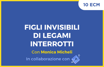 Figli invisibili di legami interrotti