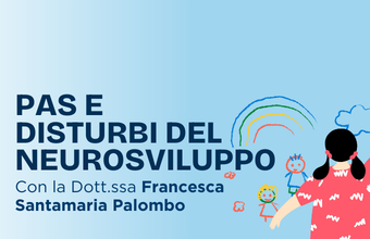 PAS e disturbi sul neurosviluppo