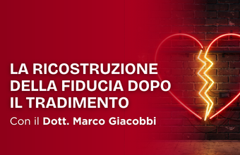 La ricostruzione della fiducia dopo il tradimento