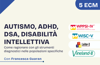 Autismo, ADHD, DSA, Disabilità Intellettiva