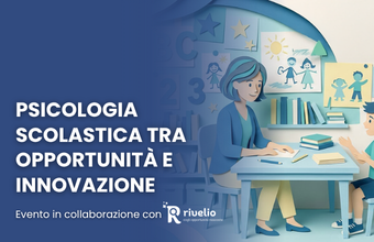 PSICOLOGIA SCOLASTICA TRA OPPORTUNITÀ E INNOVAZIONE