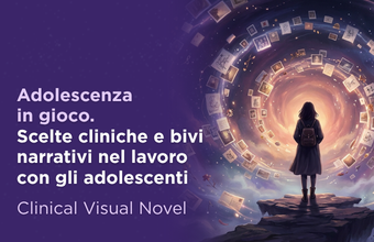 ADOLESCENZA IN GIOCO. SCELTE CLINICHE E BIVI NARRATIVI NEL LAVORO CON GLI ADOLESCENTI