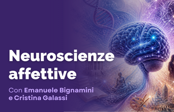Neuroscienze affettive: una visione integrata dell’addiction