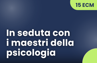 In seduta con i maestri della psicologia