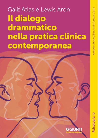 Il dialogo drammatico nella pratica clinica contemporanea