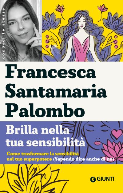 Brilla nella tua sensibilità