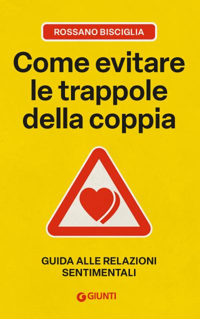 Come evitare le trappole della coppia