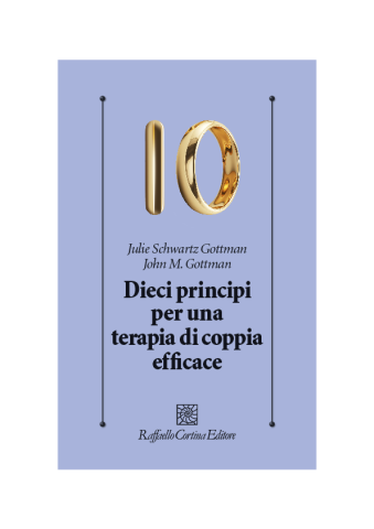 Dieci principi per una terapia di coppia efficace