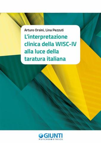 L'interpretazione clinica della WISC-IV alla luce della taratura italiana