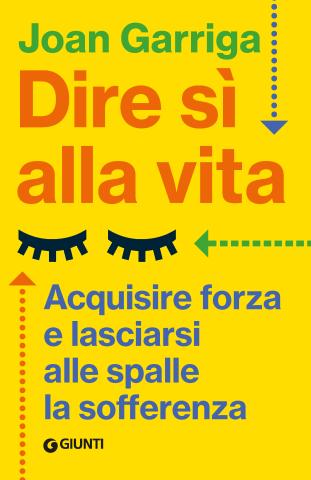 Dire sì alla vita