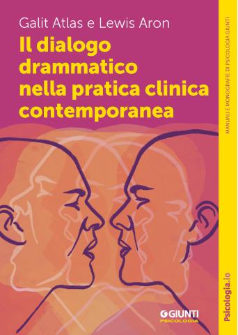 Il dialogo drammatico nella pratica clinica contemporanea