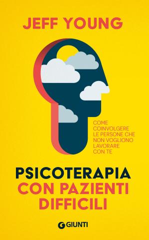 Psicoterapia con pazienti difficili