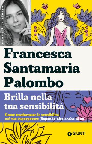 Brilla nella tua sensibilità