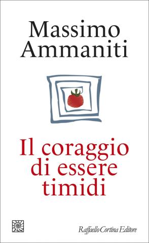 Il coraggio di essere timidi