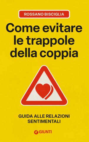 Come evitare le trappole della coppia