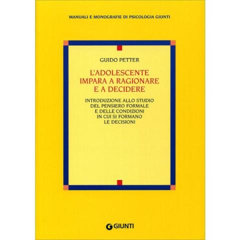 L'adolescente impara a ragionare e a decidere