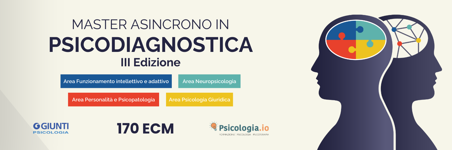 MASTER PSICODIAGNOSTICA - III edizione MASTER PSICODIAGNOSTICA - III edizione